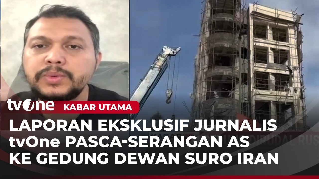 WNI di Iran: Serangan AS Israel Targetkan Kawasan-Kawasan Sipil | Kabar Utama