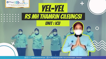 YEL-YEL #3T (#TEKAD, #TARGET, #TINDAKAN) YES WE CAN! | RS MH THAMRIN CILEUNGSI - UNIT ICU