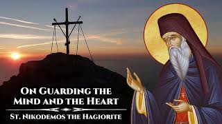 On Guarding the Mind and the Heart - St. Nikodemos the Hagiorite screenshot 3