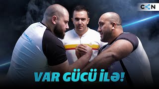 VAR GÜCÜ İLƏ | Həvəskarlar arasında qol güləşi #6