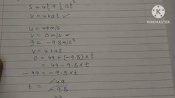 A ball is thrown vertically upwards with a velocity of 49m/s.calculate... class 9 motion