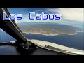 Landing in Los Cabos, Mexico.
