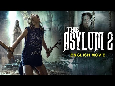 THE ASYLUM 2 - Hollywood Horror Movie | Superhit Horror Thriller Full Movie With ENGLISH SUBTITLES