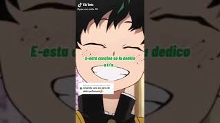 Imaginate Que Deku Te Canta Esto...