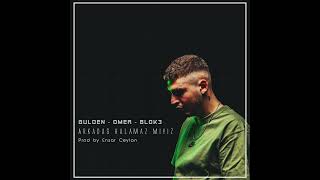 Gülden & Ömer & Blok3 Arkadaş Kalamaz Mıyız (Prod By Ensar Ceylan)