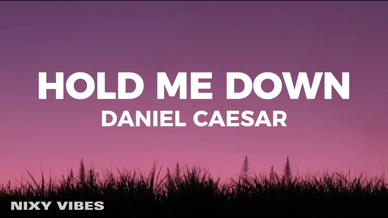 Daniel Caesar - Hold Me Down [Legendado] 