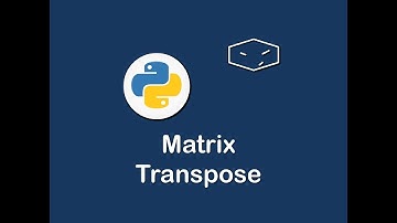 matrix transpose in python 😀