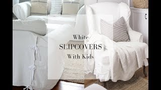 White Slipcovers with Kids | An Honest Review After 5 Years