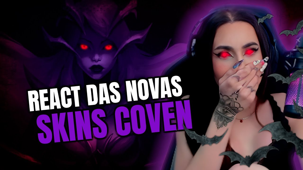 REAGINDO AS NOVAS SKINS COVEN - COMPLETO