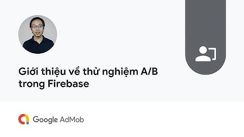Giới thiệu về thử nghiệm A/B trong Firebase