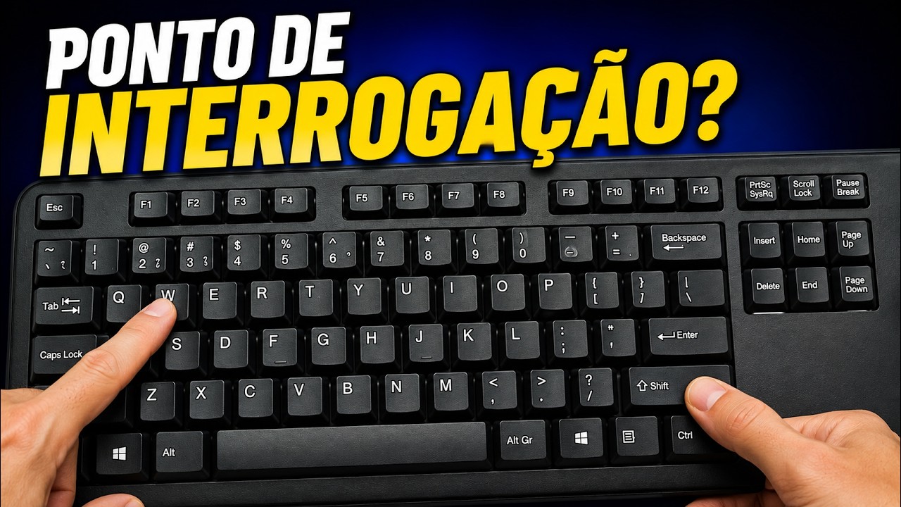 Como Colocar Ponto de Interrogação no Teclado do PC e Notebook?