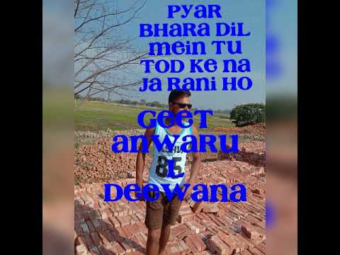 pyar-bhara-dil-ke-tod-ke-na-ja-rani-ho-anwarul-deewana-2020-khatarnak-gana-super-hit-song