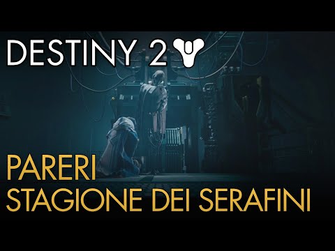 Stagione dei Serafini: Pareri di Chiusura | Discussione | Destiny 2