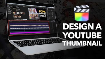 Final Cut Pro Tutorial | Create a YouTube Thumbnail