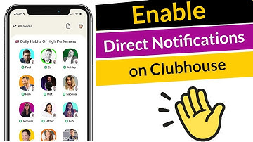How to Turn On Direct Notifications on Clubhouse App?