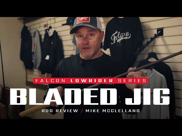 Falcon Lowrider Bladed Jig Rod – What the PROS fish with it! ft. Mike  McClelland 