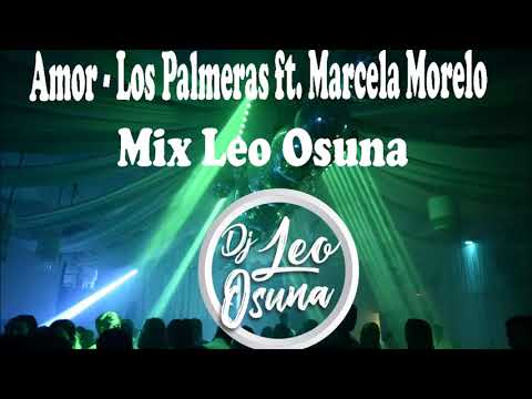 amor---los-palmeras-ft.-marcela-morelo-mix-leo-osuna