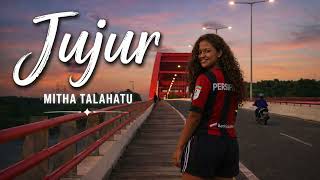 Jujur  Mitha Talahatu  Pop Ballad Cover