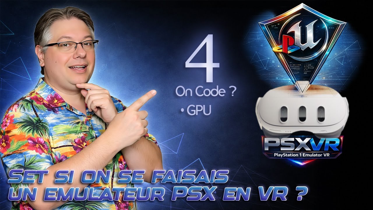 🎮 PSX VR — Épisode 4 : On code ? (GPU) 📺 - YouTube