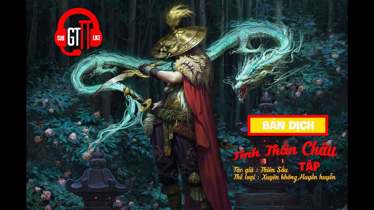 Tinh Thần Châu Tập 1