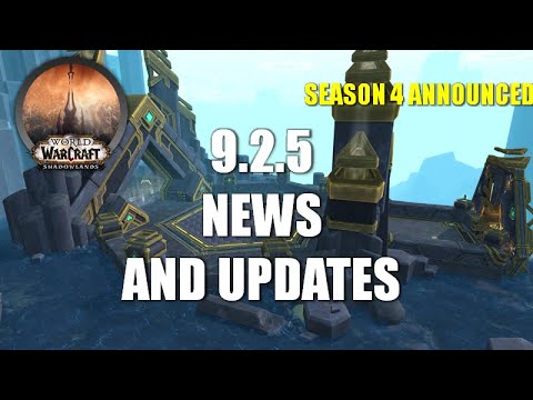 Shadowlands 9.2.5 NEWS and UPDATES (SEASON 4 ANNOUNCED)