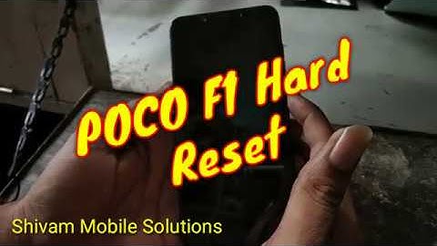 Xiaomi POCO F1 Hard Reset