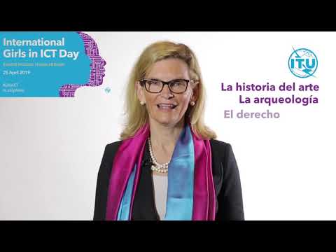 Girls in ICT Day 2019 Video Message (Spanish)