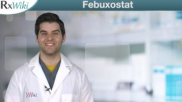 Febuxostat is Used to Prevent Gout Attacks - Overview