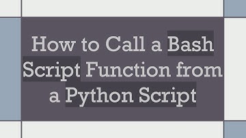 How to Call a Bash Script Function from a Python Script