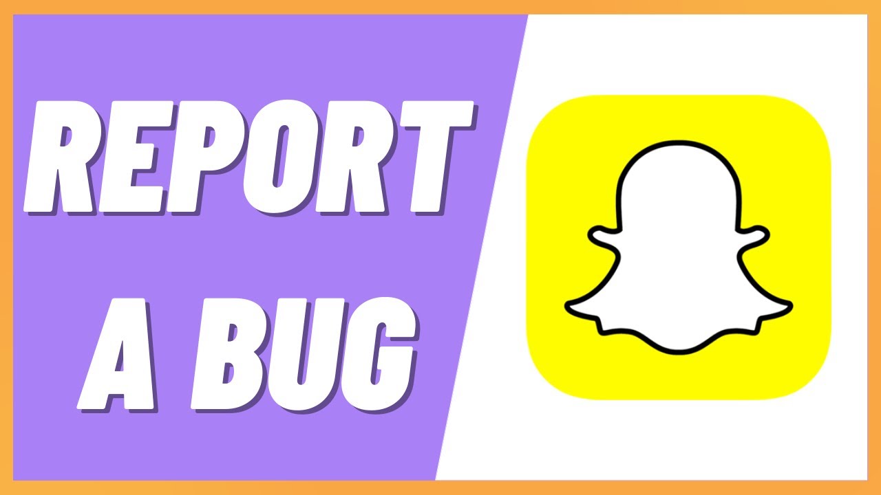 How To Report a Bug on Snapchat (2022) - YouTube