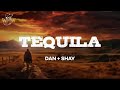 Dan   Shay - Tequila (Lyrics)