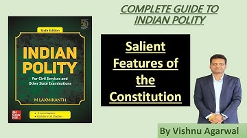L3: Salient Features of the Constitution || By Vishnu Agarwal || The Learning India