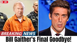 Bill Gaither's FINAL Sentence SHOCKS the World—Goodbye FOREVER!