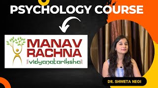 Psychology Courses in Manav Rachna University Faridabad I Psychology Course