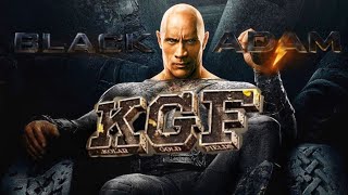 Black Adam Meets KGF  | Dwayne Johnson | Ravi Basrur | DC | Tamil Tribute