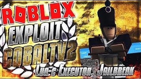 🔱⭐️[WORKING] NEW ROBLOX EXPLOIT/HACK COBALT V2 | LUA-C EXECUTOR, LEVEL7 JAILBREAKCMDS | MUCHMORE 🔱⭐️