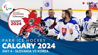 Day 4 | Slovakia vs Korea | Calgary 2024 | World Para Ice Hockey Championships A-Pool