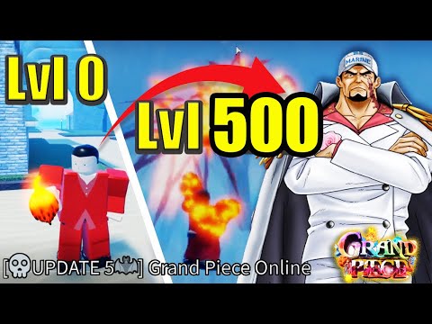 GPO: Starting Over with Magu as Akainu Noob to Pro Level 0 to 500 in Grand Piece Online Update 5