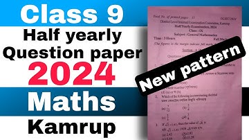 Class 9 Half yearly Maths question paper 2024 Kamrup SEBA board