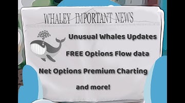 FREE Options Flow data + Unusual Whales Updates! (OUTDATED)