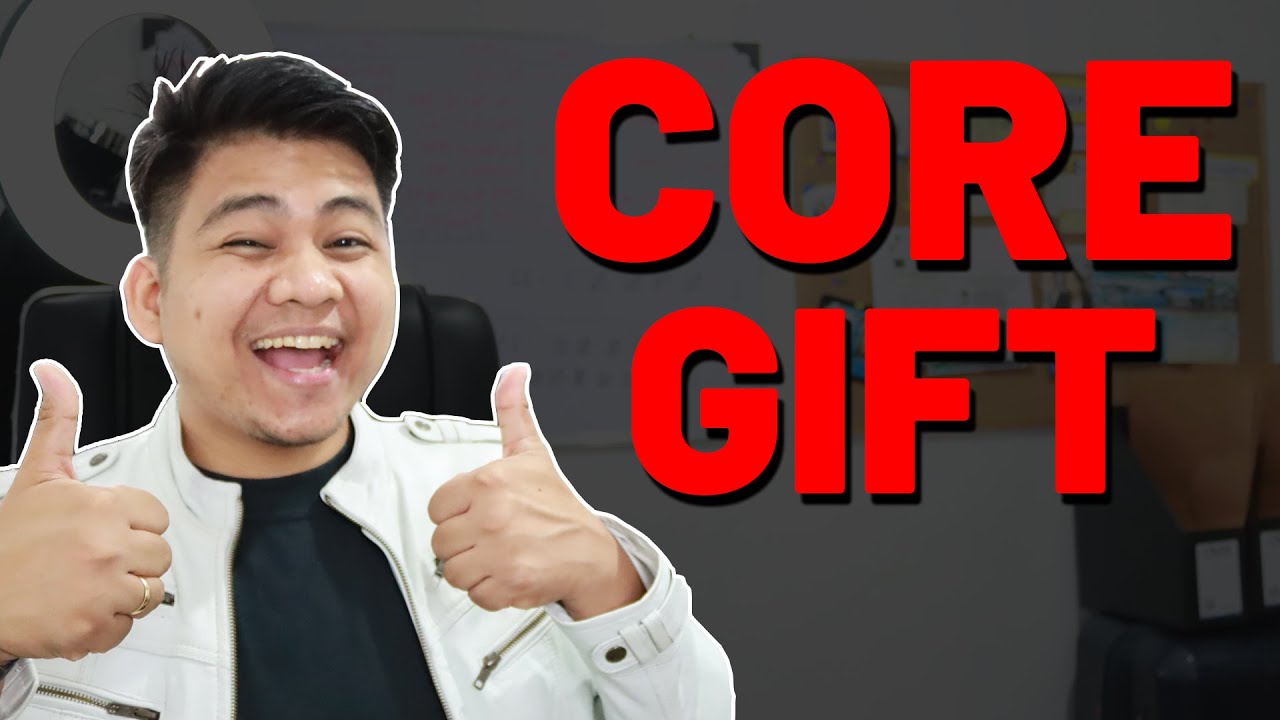 Sa Iyong CORE GIFT ka mag start ng iyong Negosyo