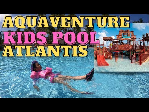 Atlantis Bahamas Day 2  Kids Pool