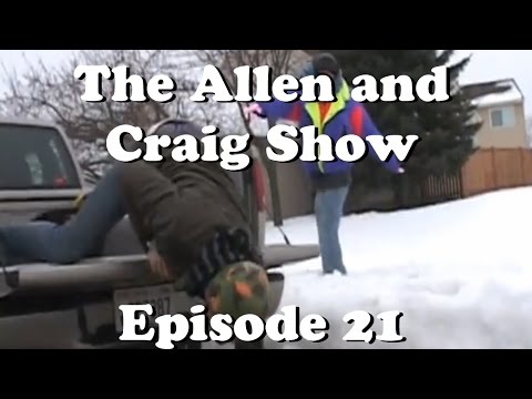 The Allen and Craig Show: Episode 21