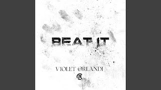 Beat It (Cover) (feat. Cole Rolland) - Violet Orlandi