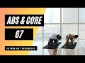 Focused Abs & Stronger Core Circuit | Weight Loss at Home | Workout 67