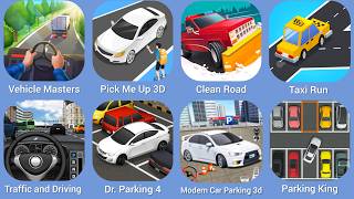 Vehicle Masters, Pick Me Up 3D, Clean Road, Taxi Run, Traffic and Driving, Dr. Parking 4 screenshot 1
