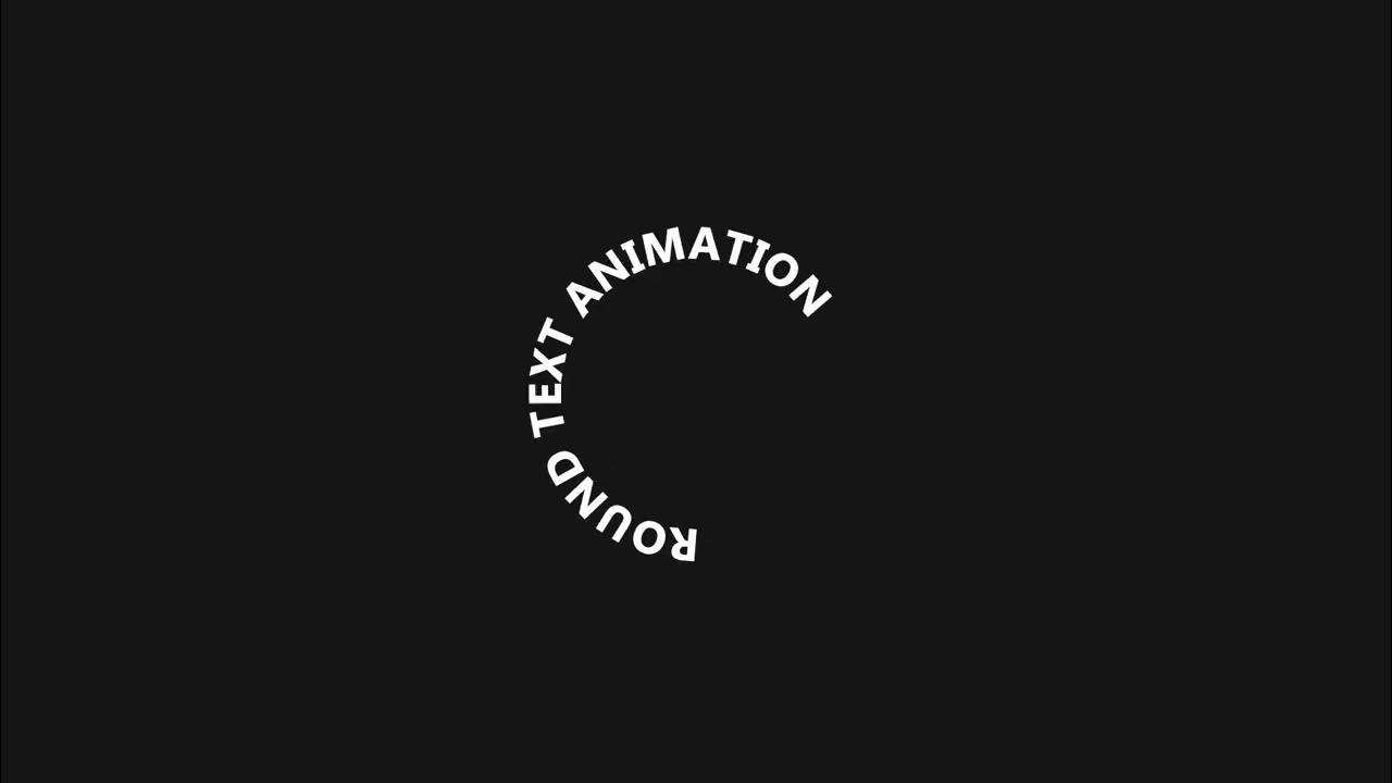Round Text Animation - YouTube