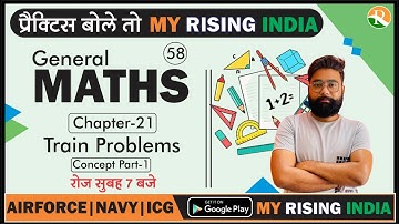 General Maths # 58| Train Problems| AIF Maths| NAVY| COAST GUARD Maths| Abhishek Sir