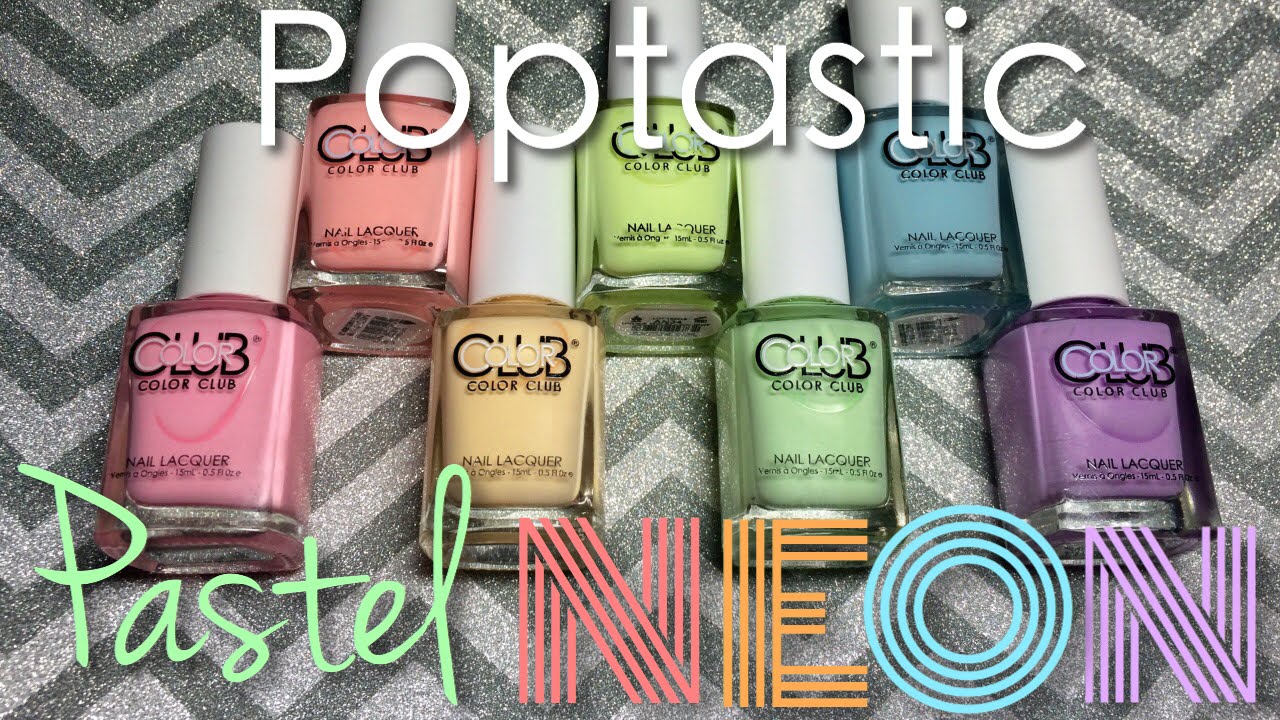 Color Club Poptastic Pastel Neon Nail Polish Assorted Colors - wide 4