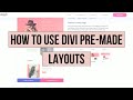 How to Use Divi&#39;s Pre Made Layouts | Divi Theme Page Builder Website